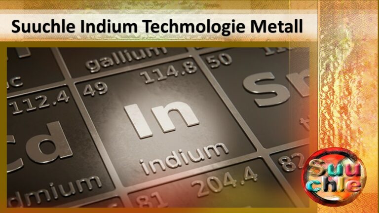 Suuchle Indium Technologiemetall, das Gold der Zukunft, jetzt kaufen